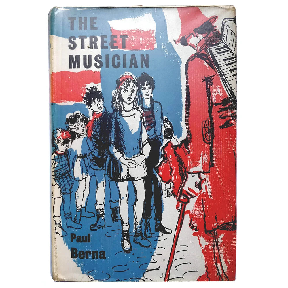 Paul Berna - The Street Musician - FIRST EDITION