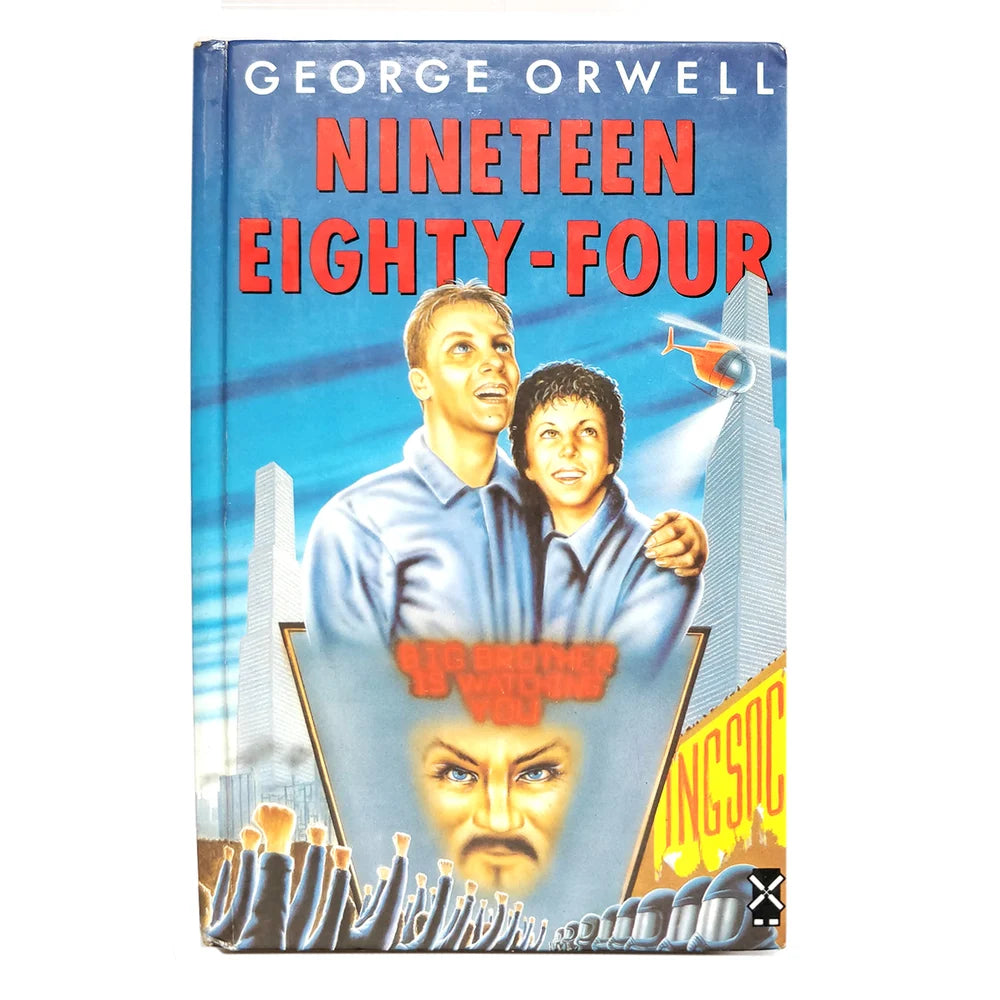 George Orwell - Nineteen Eighty-Four