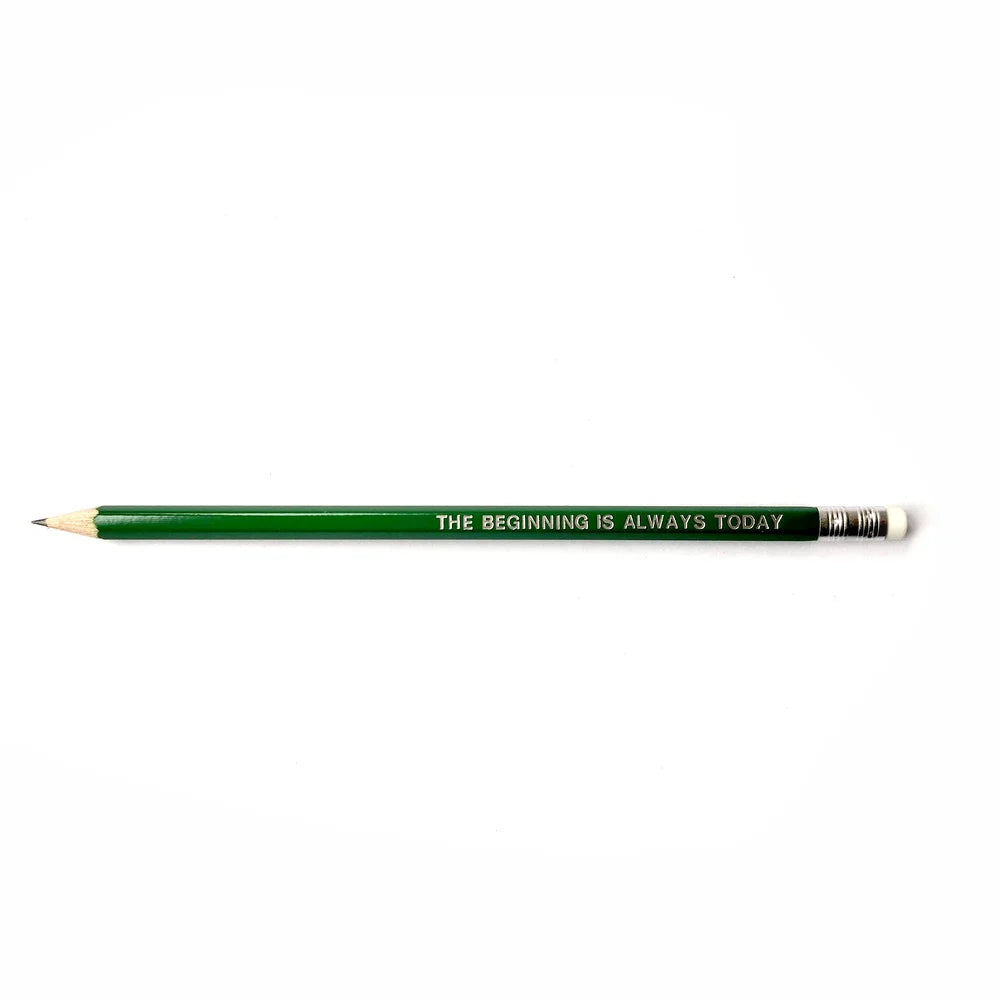 Mary Shelley Pencil - The beginning is always today.