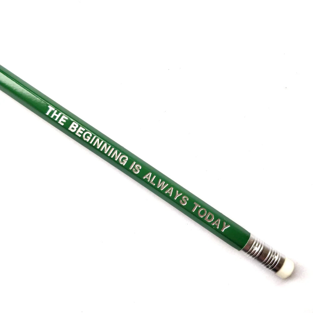 Mary Shelley Pencil - The beginning is always today.