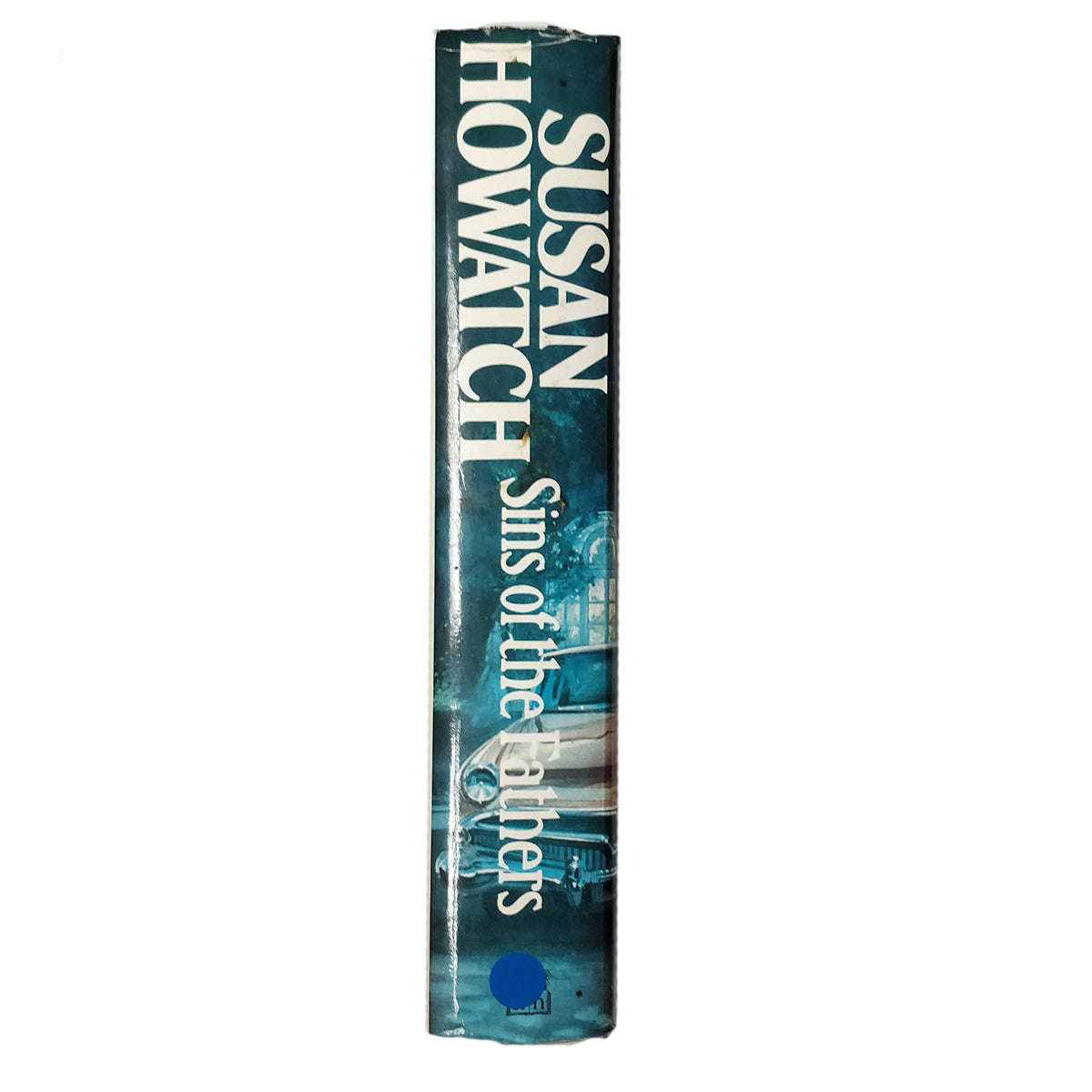 Susan Howatch - Sins of the Fathers FIRST EDITION