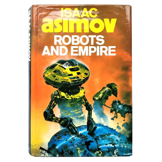 Isaac Asimov - Robots and Empire - FIRST EDITION