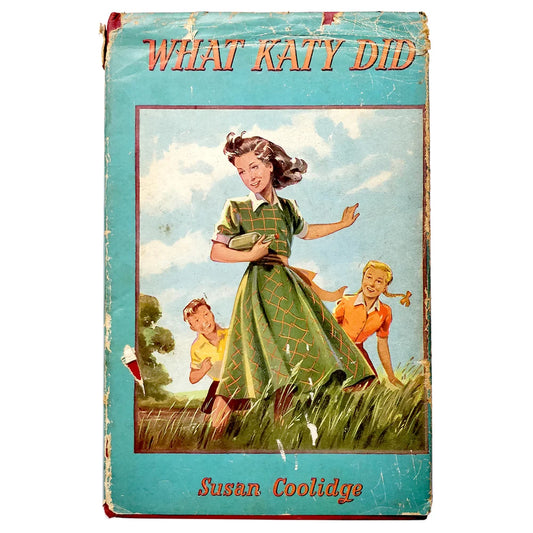 Susan Coolidge - What Katy Did