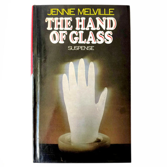 Jennie Melville - The Hand of Glass - FIRST EDITION
