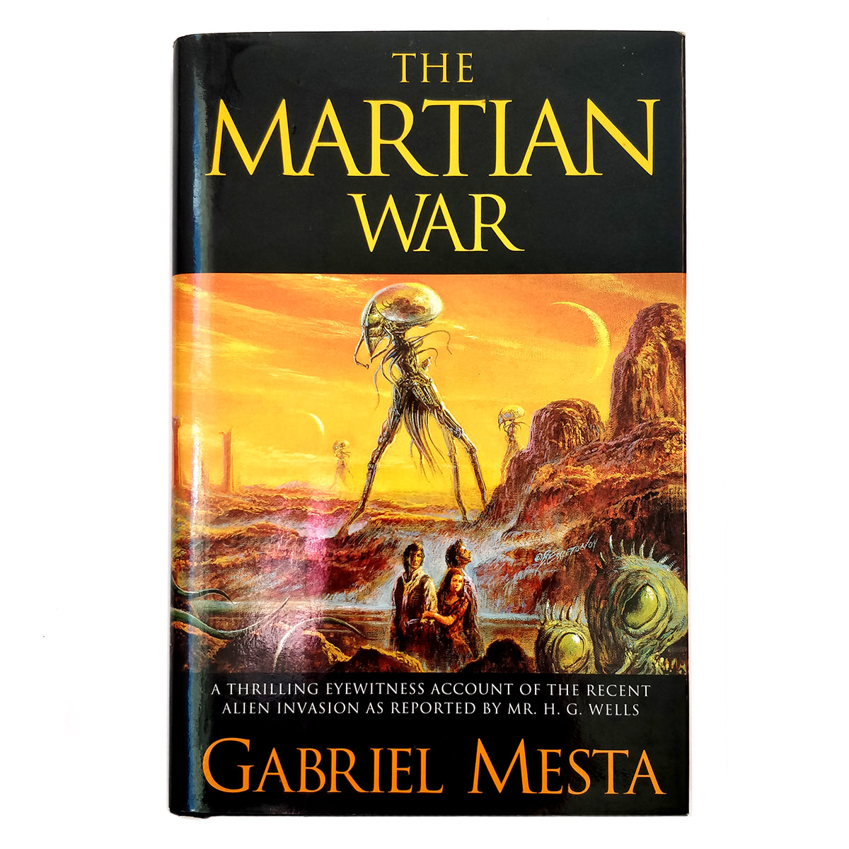 The Martian War - Gabriel Mesta - FIRST EDITION