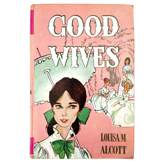 Louisa M Alcott - Good Wives