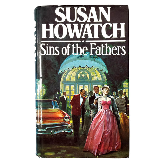 Susan Howatch - Sins of the Fathers FIRST EDITION