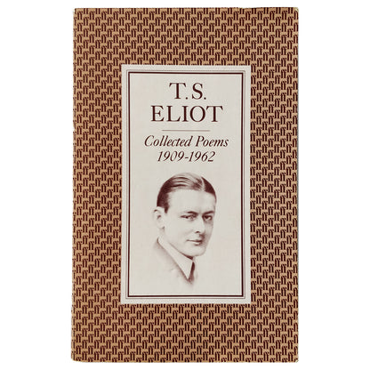 T S Eliot - Collected Poems 1909-1962