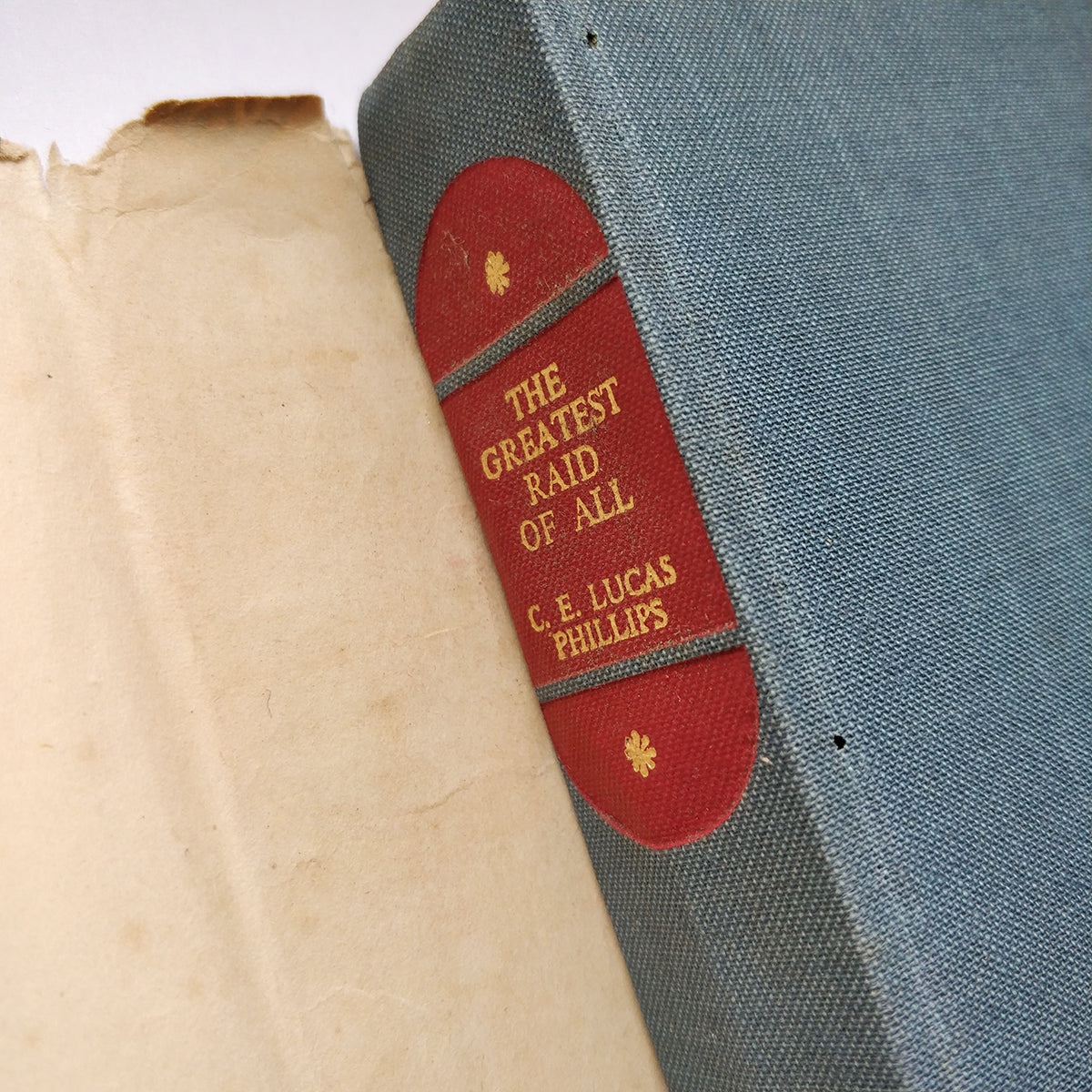 C E Lucas Phillips - The Greatest Raid of All - FIRST EDITION