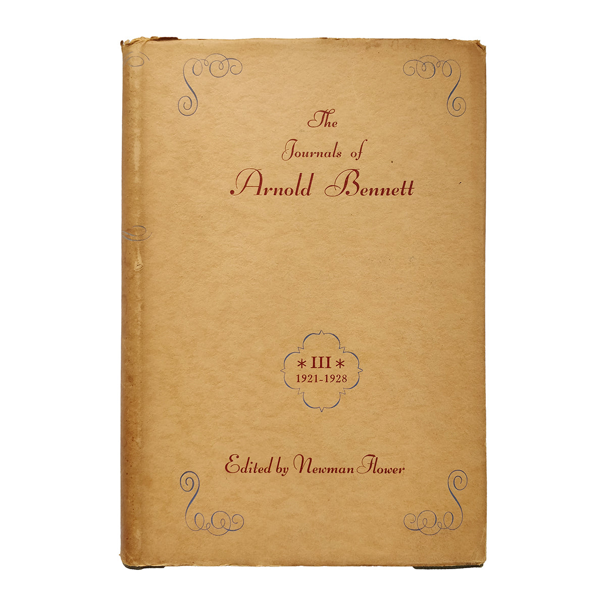 The Journals of Arnold Bennett: Volume 3: 1921-1928 FIRST EDITION